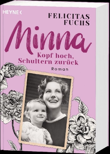 Buchcover und Innenansicht für das Buch: Minna. Kopf hoch, Schultern zurück