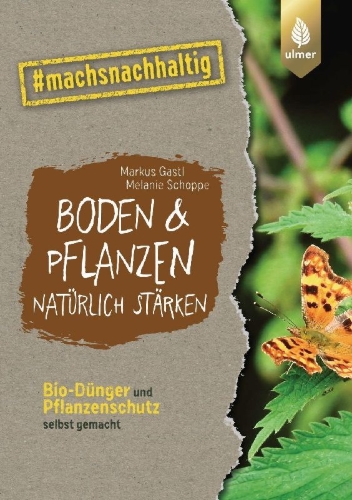 Buchcover und Innenansicht für das Buch: Boden & Pflanzen natürlich stärken