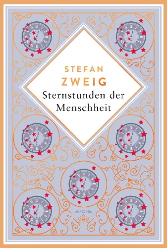 Buchcover und Innenansicht für das Buch: Sternstunden der Menschheit. Schmuckausgabe mit Kupferprägung
