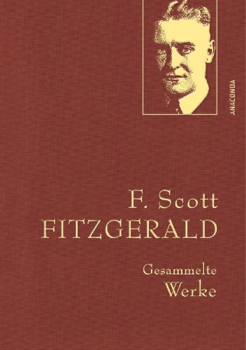 Buchcover und Innenansicht für das Buch: F. Scott Fitzgerald, Gesammelte Werke