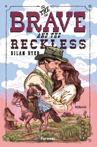 Buchcover und Innenansicht für das Buch: The Brave and the Reckless