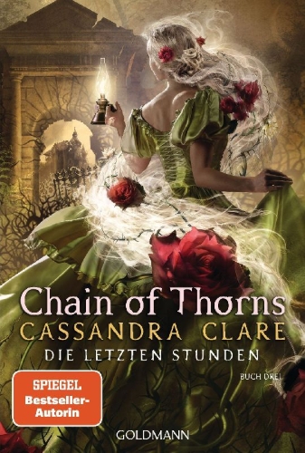 Buchcover und Innenansicht für das Buch: Chain of Thorns (The Last Hours 3)