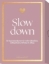 Buchcover und Innenansicht für das Buch: Slow down