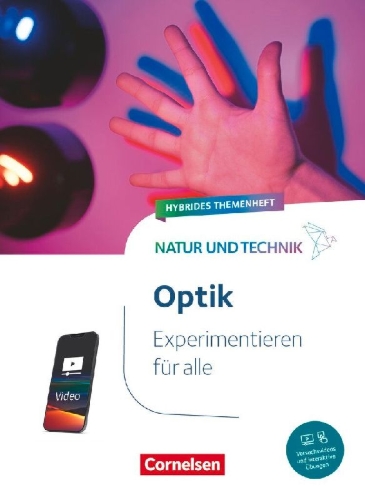 Buchcover und Innenansicht für das Buch: Natur und Technik - Naturwissenschaften - Experimentieren für alle - Optik