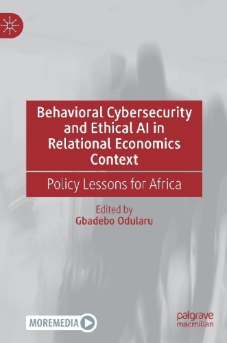 Buchcover und Innenansicht für das Buch: Behavioral Cybersecurity and Ethical AI in Relational Economics Context