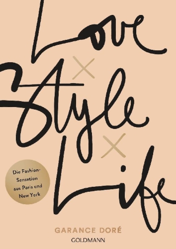 Buchcover und Innenansicht für das Buch: Love x Style x Life