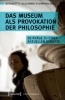 Buchcover und Innenansicht für das Buch: Das Museum als Provokation der Philosophie
