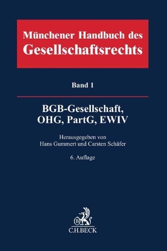 Buchcover und Innenansicht für das Buch: Münchener Handbuch des Gesellschaftsrechts  Bd. 1: BGB-Gesellschaft, Offene Handelsgesellschaft, Partnerschaftsgesellschaft, EWIV
