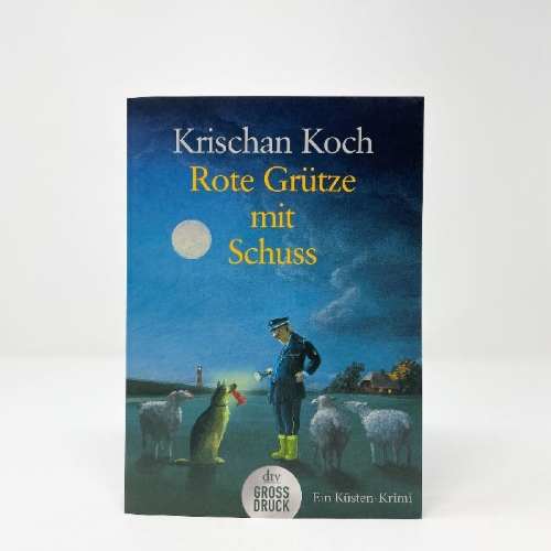 Buchcover und Innenansicht für das Buch: Rote Grütze mit Schuss