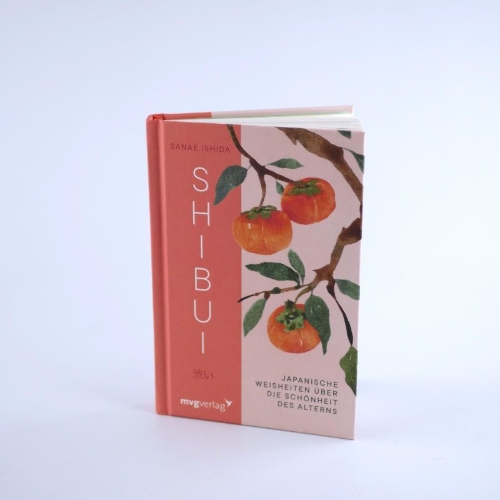 Buchcover und Innenansicht für das Buch: Shibui: The Japanese Art of Finding Beauty in Aging