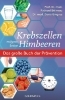 Buchcover und Innenansicht für das Buch: Prévenir le cancer. Comment réduire les risques