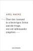 Buchcover und Innenansicht für das Buch: Über den Anstand in schwierigen Zeiten und die Frage, wie wir miteinander umgehen