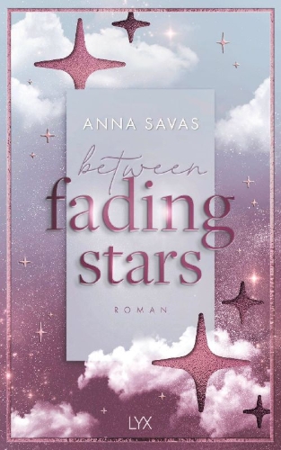 Buchcover und Innenansicht für das Buch: Between Fading Stars