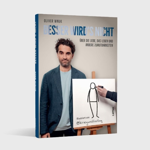 Buchcover und Innenansicht für das Buch: Besser wird's nicht