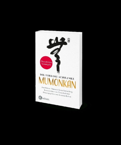 Buchcover und Innenansicht für das Buch: Die torlose Schranke - Mumonkan - Überarbeitete Neuausgabe
