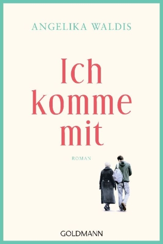 Buchcover und Innenansicht für das Buch: Ich komme mit
