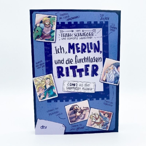 Buchcover und Innenansicht für das Buch: Ich, Merlin, und die furchtlosen Ritter