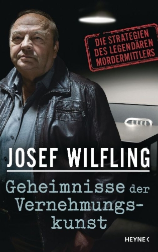 Buchcover und Innenansicht für das Buch: Geheimnisse der Vernehmungskunst