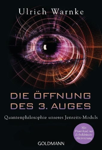Buchcover und Innenansicht für das Buch: Die Öffnung des 3. Auges