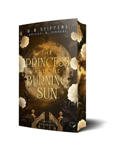 Buchcover und Innenansicht für das Buch: The Princess and the Burning Sun: Dark Romantasy