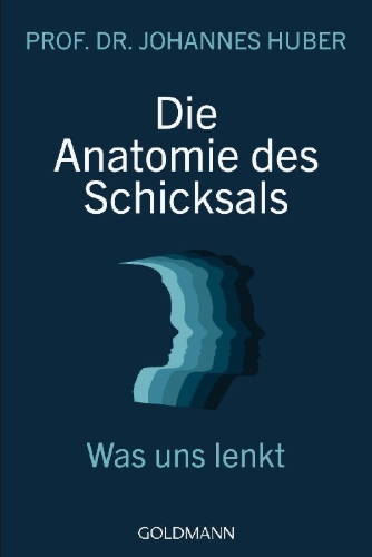 Buchcover und Innenansicht für das Buch: Die Anatomie des Schicksals