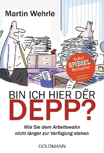 Buchcover und Innenansicht für das Buch: Bin ich hier der Depp?