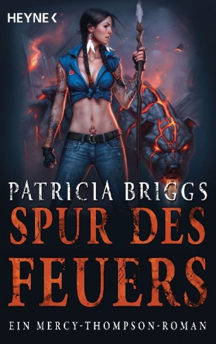 Buchcover und Innenansicht für das Buch: Fire Touched - Mercy Thompson Book 9