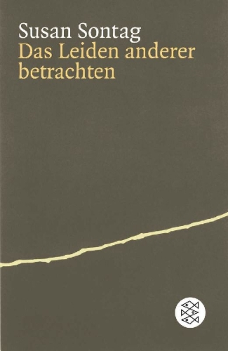 Buchcover und Innenansicht für das Buch: Das Leiden anderer betrachten