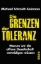 Buchcover und Innenansicht für das Buch: Die Grenzen der Toleranz