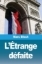 Buchcover und Innenansicht für das Buch: L'Étrange défaite