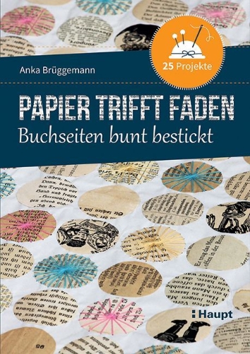 Buchcover und Innenansicht für das Buch: Papier trifft Faden