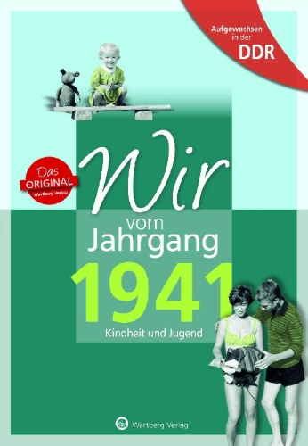 Buchcover und Innenansicht für das Buch: Aufgewachsen in der DDR - Wir vom Jahrgang 1941 - Kindheit und Jugend