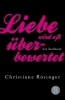 Buchcover und Innenansicht für das Buch: Liebe wird oft überbewertet