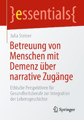 Buchcover und Innenansicht für das Buch: Betreuung von Menschen mit Demenz über narrative Zugänge