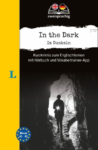 Buchcover und Innenansicht für das Buch: Langenscheidt Krimi zweisprachig Englisch - In the Dark - Im Dunkeln (A1/A2)