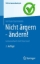 Buchcover und Innenansicht für das Buch: Nicht ärgern - ändern!