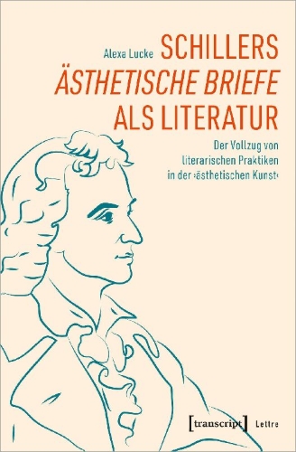 Buchcover und Innenansicht für das Buch: Schillers 'Ästhetische Briefe' als Literatur