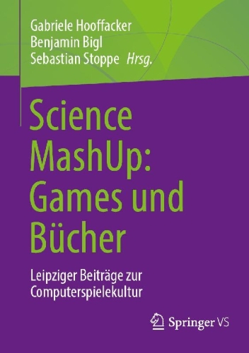 Buchcover und Innenansicht für das Buch: Science MashUp: Games und Bücher