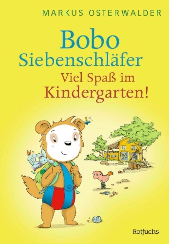 Buchcover und Innenansicht für das Buch: Bobo Siebenschläfer: Viel Spaß im Kindergarten!