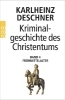 Buchcover und Innenansicht für das Buch: Kriminalgeschichte des Christentums 4
