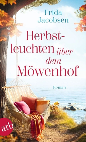 Buchcover und Innenansicht für das Buch: Herbstleuchten über dem Möwenhof