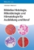 Buchcover und Innenansicht für das Buch: Bildatlas Histologie, Mikrobiologie und Hämatologie für Ausbildung und Beruf