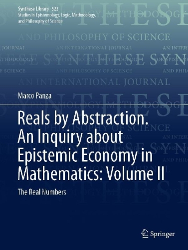 Buchcover und Innenansicht für das Buch: Reals by Abstraction. An Inquiry about Epistemic Economy in Mathematics: Volume II