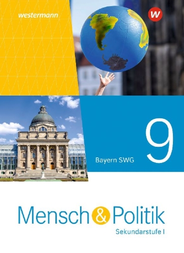 Buchcover und Innenansicht für das Buch: Mensch und Politik SI 9 SWG. Schulbuch. Für sozialwissenschaftliche Gymnasien in Bayern