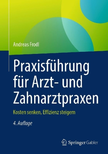 Buchcover und Innenansicht für das Buch: Praxisführung für Arzt- und Zahnarztpraxen