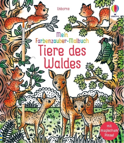 Buchcover und Innenansicht für das Buch: Mein Farbenzauber-Malbuch: Tiere des Waldes