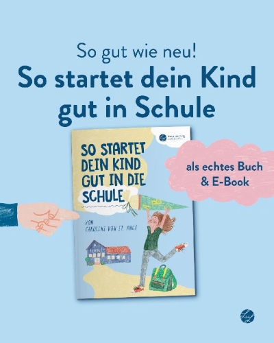 Buchcover und Innenansicht für das Buch: So startet dein Kind gut in die Schule