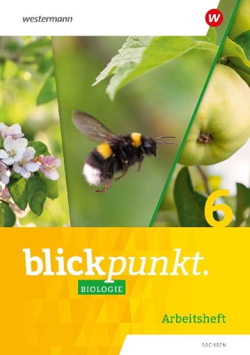 Buchcover und Innenansicht für das Buch: Blickpunkt Biologie 6. Arbeitsheft. Für Sachsen