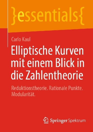 Buchcover und Innenansicht für das Buch: Elliptische Kurven mit einem Blick in die Zahlentheorie