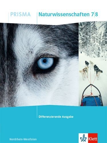 Buchcover und Innenansicht für das Buch: PRISMA Naturwissenschaften 7/8. Schulbuch Klasse 7/8. Differenzierende Ausgabe Nordrhein-Westfalen